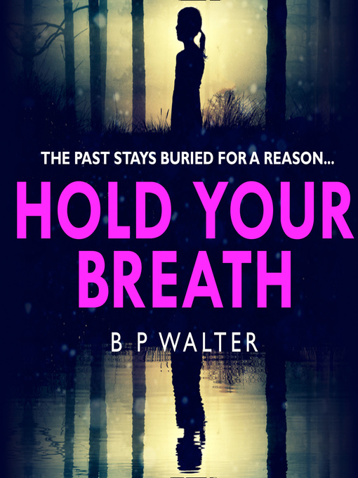 Hold Your Breath - National Library Board Singapore - OverDrive